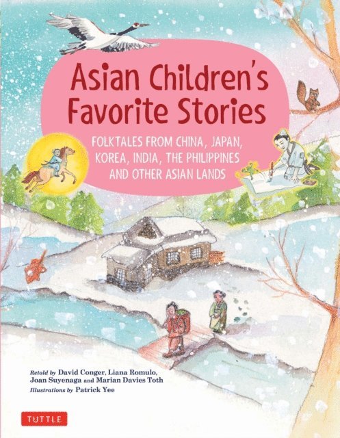 Liana Romulo, David Conger - Asian Children's Favorite Stories, E-bok