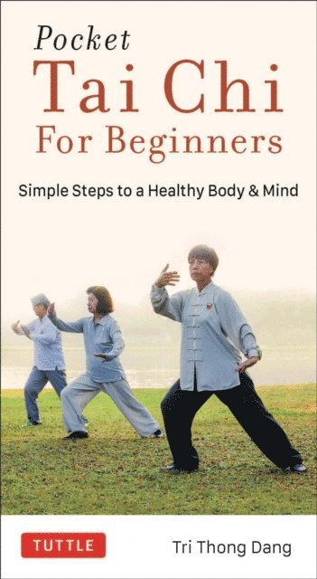 Tri Thong Dang - Pocket Tai Chi for Beginners, E-bok