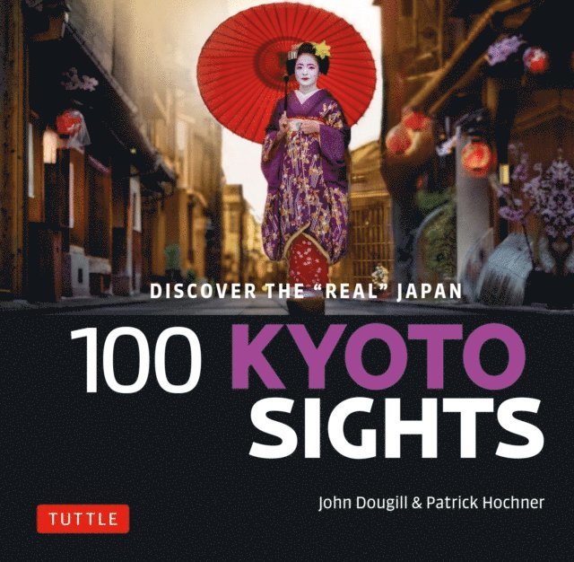 John Dougill - 100 Kyoto Sights, E-bok