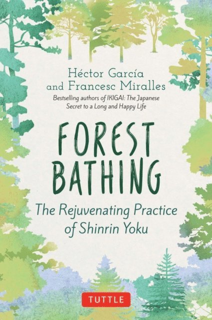 Francesc Miralles, Hector Garcia - Forest Bathing, E-bok