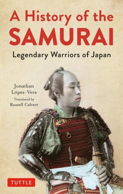 Jonathan Lopez-Vera - History of the Samurai, E-bok. Tillgänglighet: Lägg i varukorg