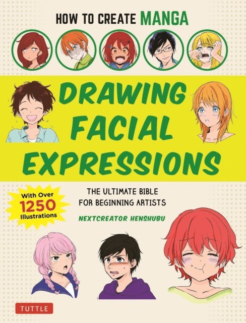 NextCreator Henshubu - How to Create Manga: Drawing Facial Expressions, E-bok