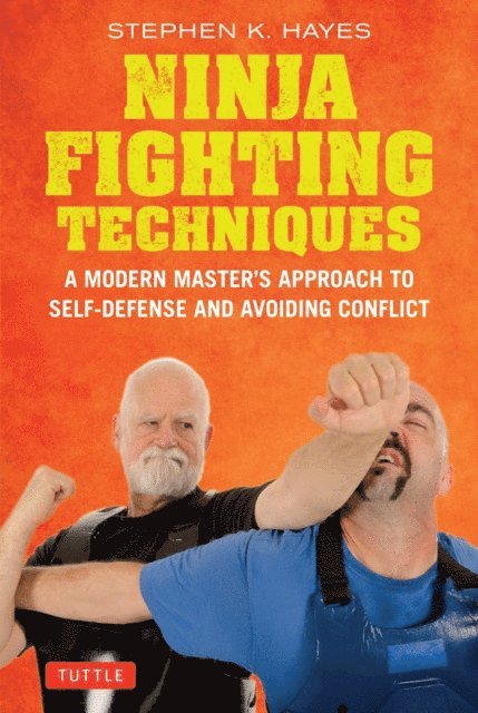 Stephen K. Hayes - Ninja Fighting Techniques, E-bok