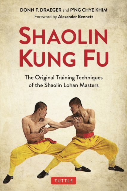 P'ng Chye Khim, Donn F. Draeger - Shaolin Kung Fu, E-bok