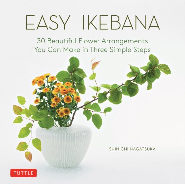 Shinichi Nagatsuka - Easy Ikebana, E-bok. Tillgänglighet: Lägg i varukorg