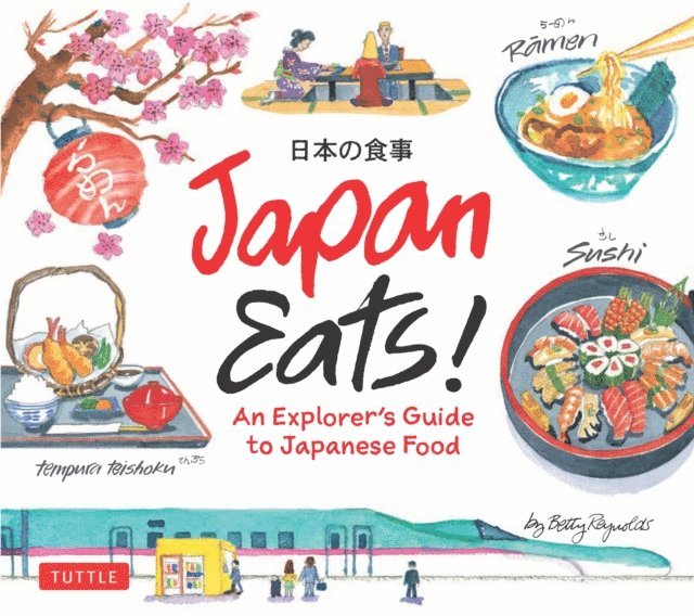 Betty Reynolds - Japan Eats!, E-bok. Tillgänglighet: Lägg i varukorg