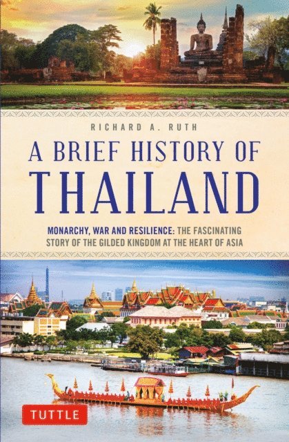 Richard A. Ruth - Brief History of Thailand, E-bok