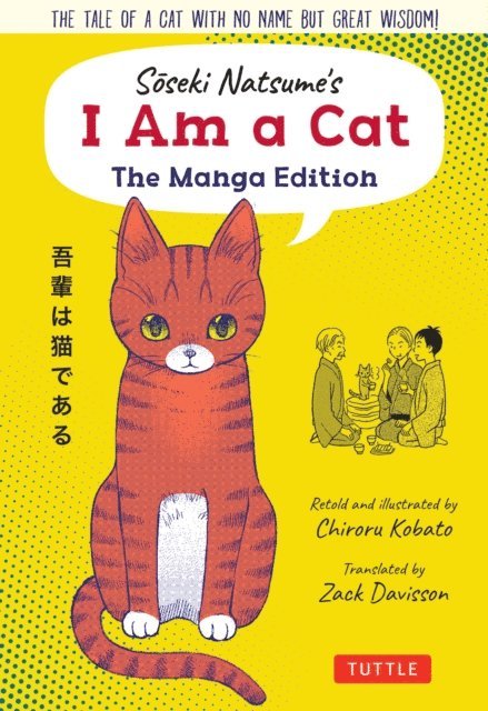 Soseki Natsume - Soseki Natsume's I Am A Cat: The Manga Edition, E-bok
