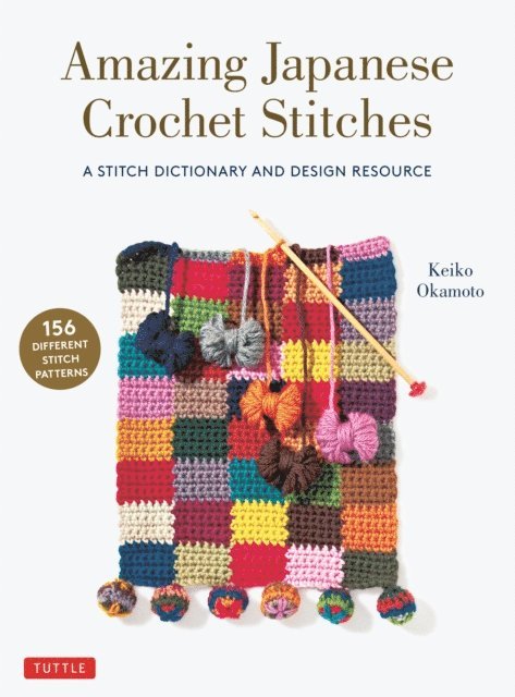 Keiko Okamoto - Amazing Japanese Crochet Stitches, E-bok