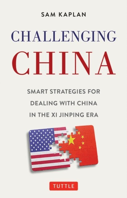Sam Kaplan - Challenging China, E-bok