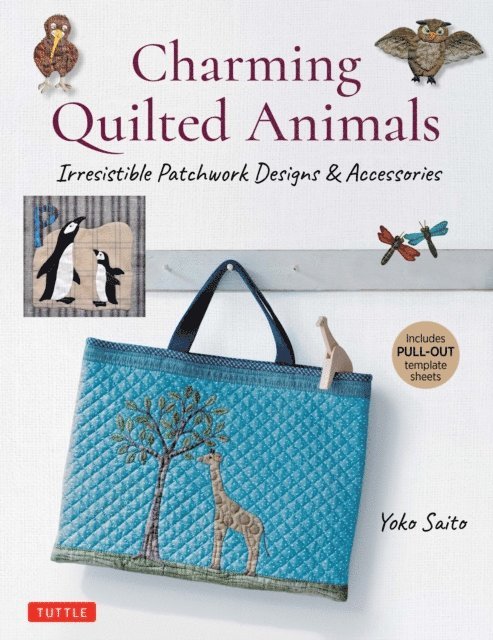 Yoko Saito - Charming Quilted Animals, E-bok