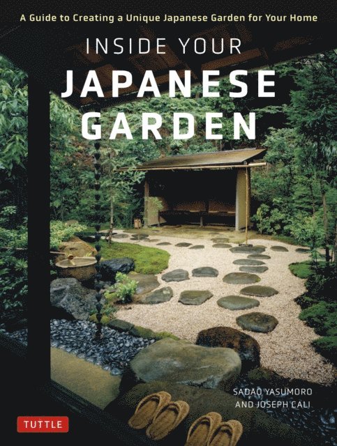 Sadao Yasumoro, Joseph Cali - Inside Your Japanese Garden, E-bok