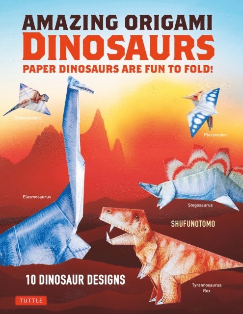 Shufunotomo Co. Ltd. - Amazing Origami Dinosaurs, E-bok. Tillgänglighet: Lägg i varukorg