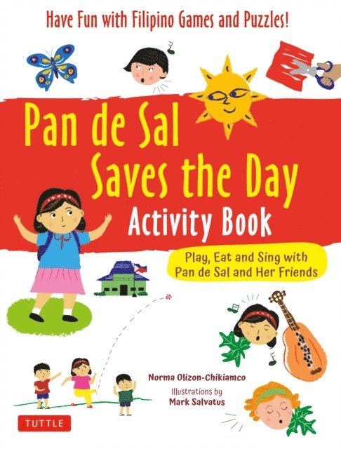 Norma Olizon-Chikiamco - Pan de Sal Saves the Day Activity Book, E-bok. Tillgänglighet: Lägg i varukorg