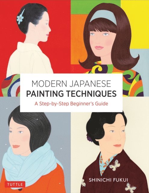 Shinichi Fukui - Modern Japanese Painting Techniques, E-bok