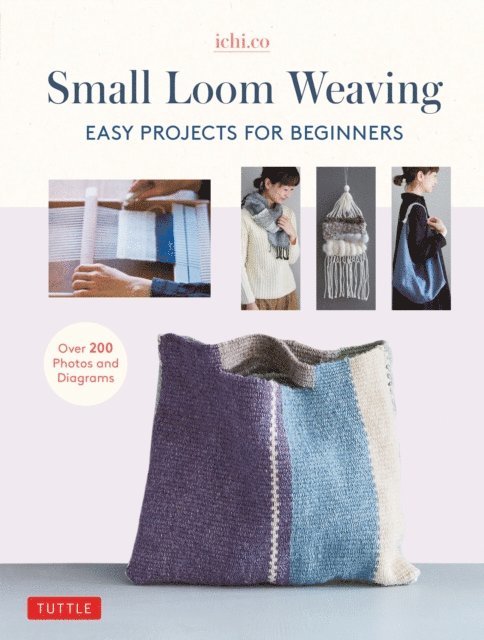 Ichi.co - Small Loom Weaving, E-bok