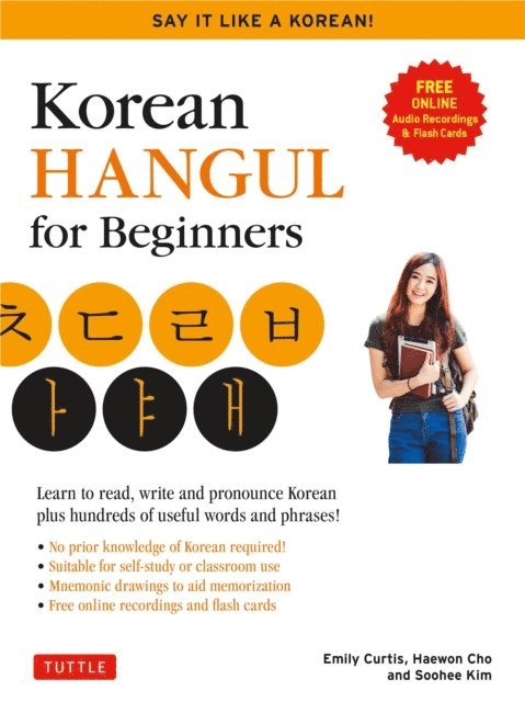 Haewon Cho, Emily Curtis, Soohee Kim - Korean Hangeul for Beginners: Say it Like a Korean, E-bok