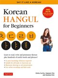 Korean Hangeul for Beginners: Say it Like a Korean