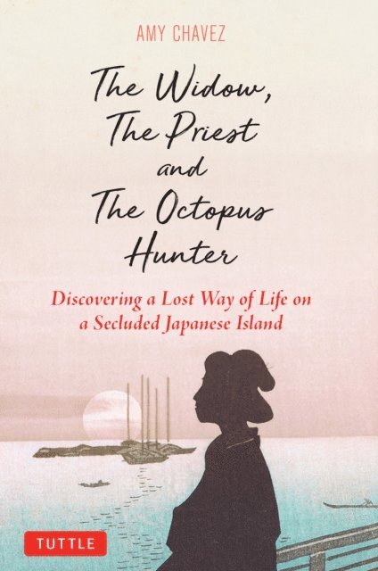 Amy Chavez - Widow, The Priest and The Octopus Hunter, E-bok