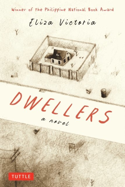 Eliza Victoria - Dwellers: A Novel, E-bok