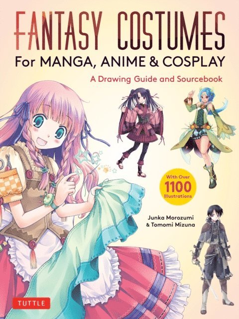 Tomomi Mizuna, Junka Morozumi - Fantasy Costumes for Manga, Anime & Cosplay, E-bok