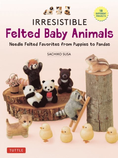 Sachiko Susa - Irresistible Felted Baby Animals, E-bok