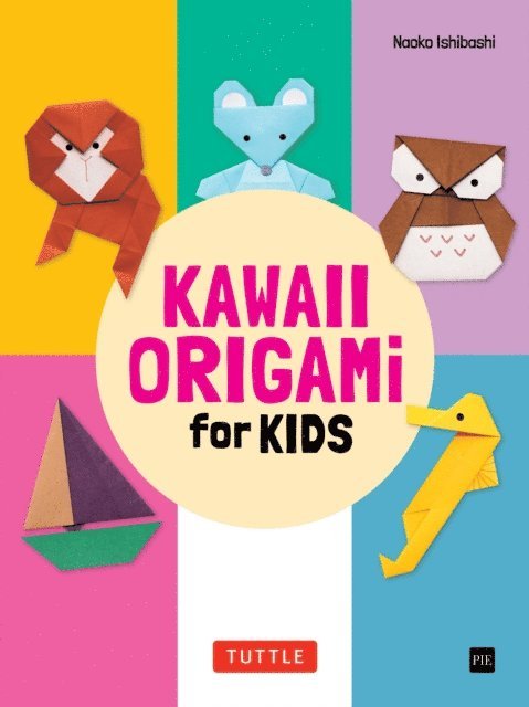 Naoko Ishibashi - Kawaii Origami for Kids Ebook, E-bok. Tillgänglighet: Lägg i varukorg