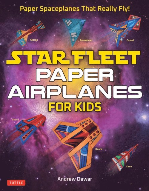 Andrew Dewar - Star Fleet Paper Airplanes for Kids, E-bok. Tillgänglighet: Lägg i varukorg
