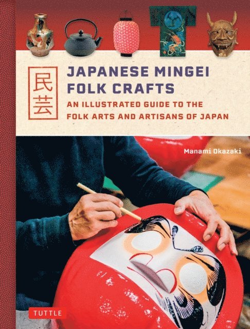 Manami Okazaki - Japanese Mingei Folk Crafts, E-bok