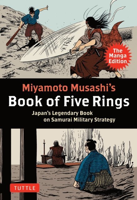 Miyamoto Musashi - Miyamoto Musashi's Book of Five Rings: The Manga Edition, E-bok