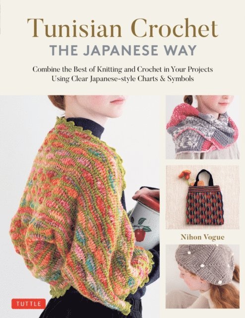 Nihon Vogue - Tunisian Crochet - The Japanese Way, E-bok