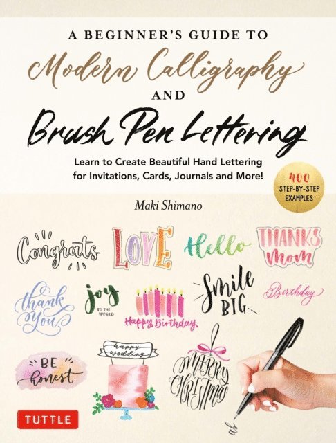Maki Shimano - Beginner's Guide to Modern Calligraphy & Brush Pen Lettering, E-bok. Tillgänglighet: Lägg i varukorg