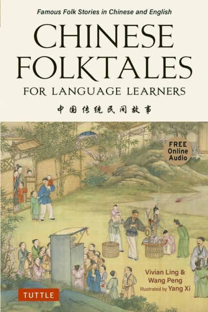Peng Wang, Vivian Ling - Chinese Folktales for Language Learners, E-bok
