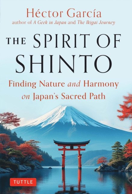 Hector Garcia - Spirit of Shinto, E-bok