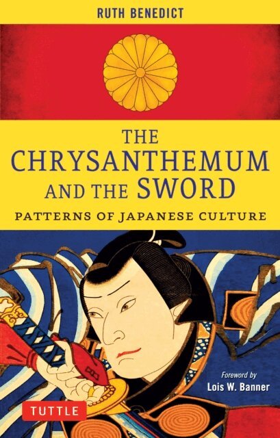 Ruth Benedict - Chrysanthemum and the Sword, E-bok