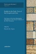 Studies in the Early Text of the Gospels and Acts