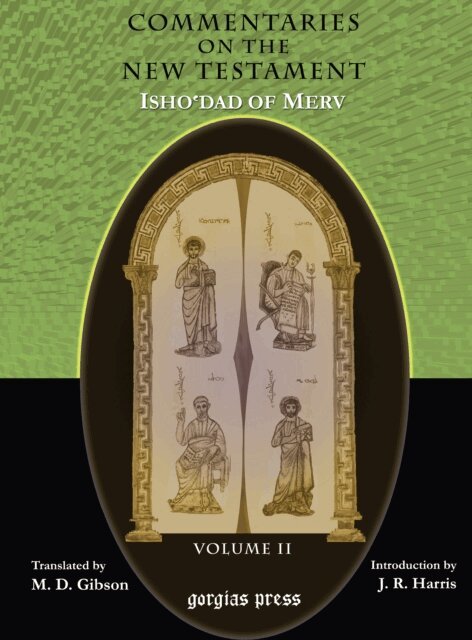Margaret Gibson - Commentaries on the New Testament of Isho'dad of Merv, E-bok