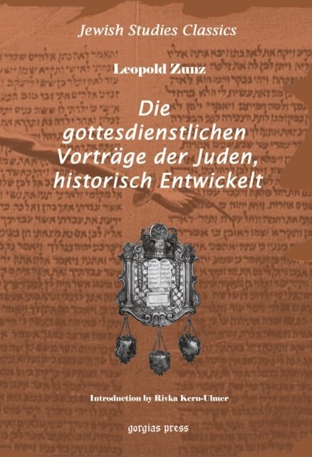 Leopold Zunz - Die gottesdienstlichen Vortrage der Juden, Historisch entwickelt, E-bok