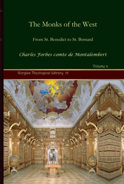 Charles Forbes comte de Montalembert - Monks of the West, E-bok