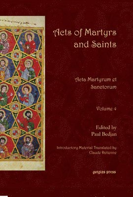 Paul Bedjan - Acts of Martyrs and Saints (Vol 4 of 7), E-bok
