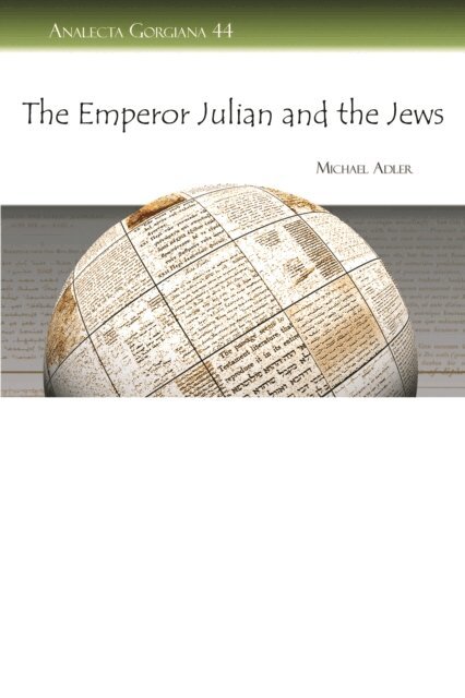 Michael Adler - Emperor Julian and the Jews, E-bok