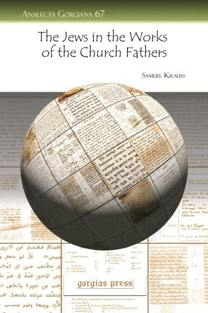Samuel Krauss - Jews in the Works of the Church Fathers, E-bok