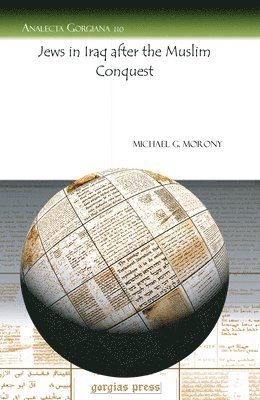 Michael G. Morony - Jews in Iraq after the Muslim Conquest, E-bok