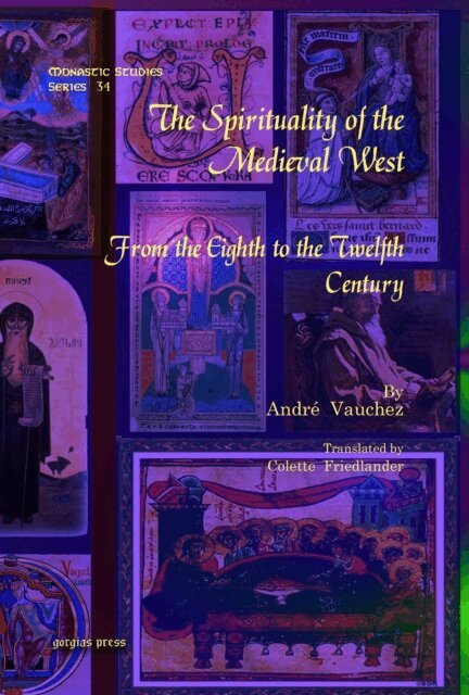 Andre Vauchez - Spirituality of the Medieval West, E-bok