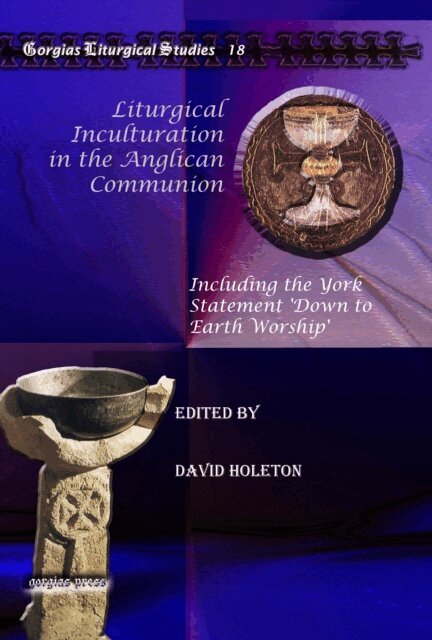 David Holeton - Liturgical Inculturation in the Anglican Communion, E-bok