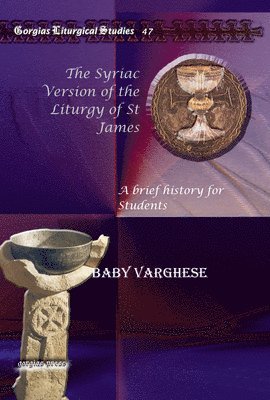 Baby Varghese - Syriac Version of the Liturgy of St James, E-bok