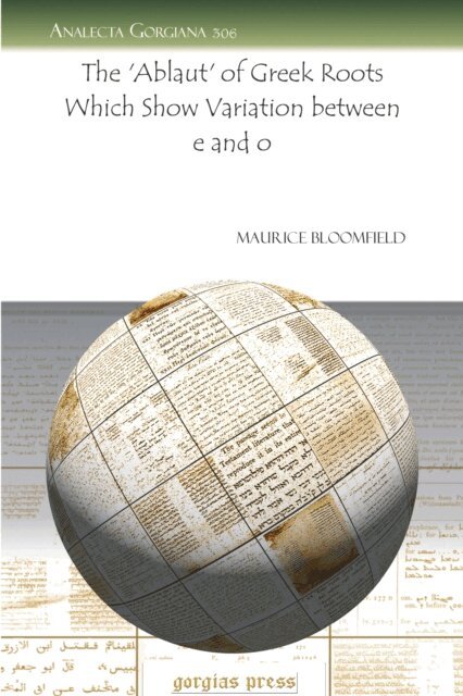 Maurice Bloomfield - 'Ablaut' of Greek Roots Which Show Variation between e and o, E-bok