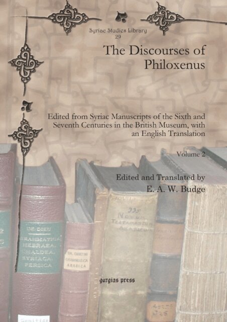 E.A. Wallis Budge - Discourses of Philoxenus, E-bok