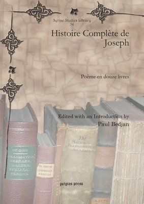 Paul Bedjan - Histoire Complete de Joseph, E-bok