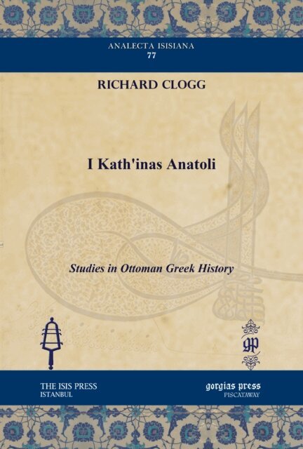 Richard Clogg - I Kath'inas Anatoli, E-bok